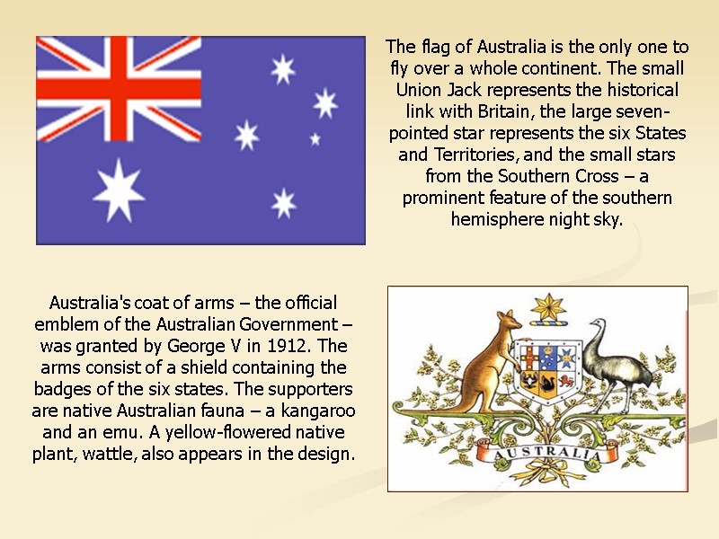 Australia's coat of arms – the official emblem of the Australian Government – was